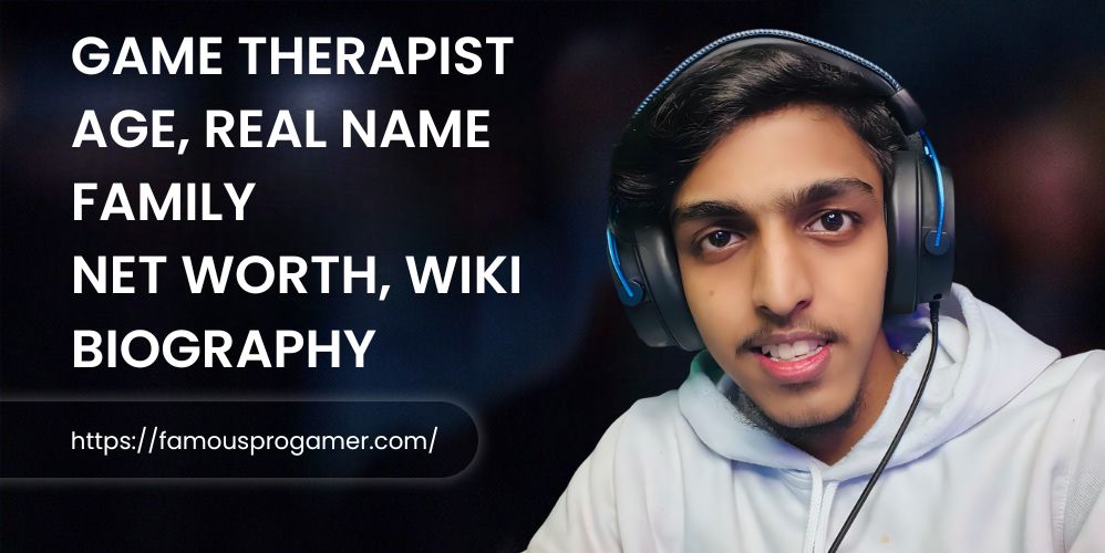 GAME THERAPIST Real Name Age Family Wiki Biography