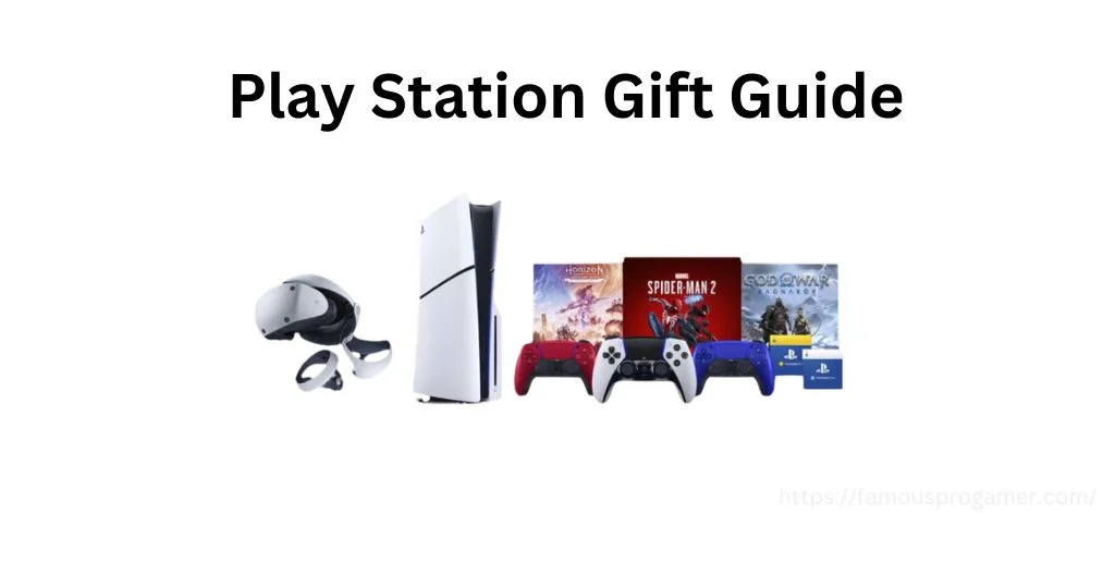 Play Station Gift ideas