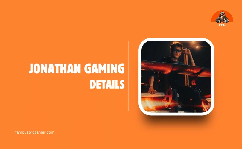 Jonathan gaming real name
