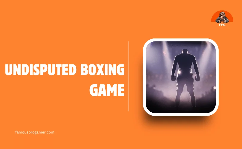 new boxing game undisputed