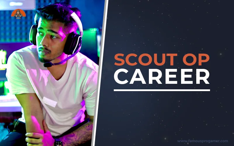 scout gaming career