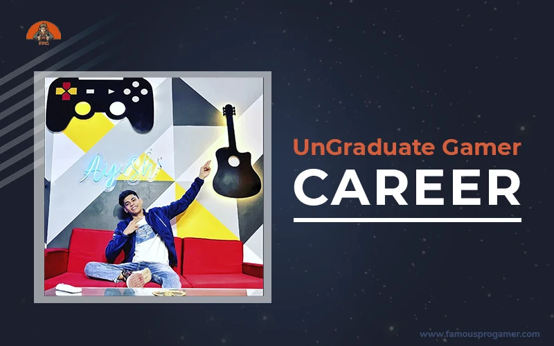 ungraduate gamer career