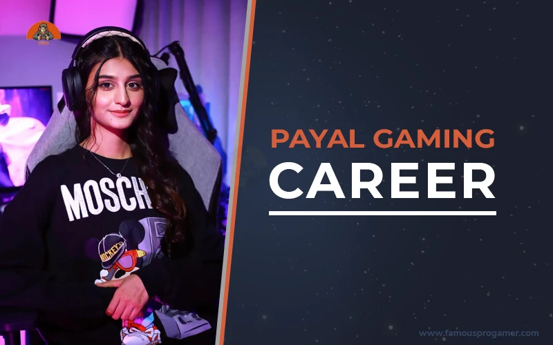 payal gaming age and career